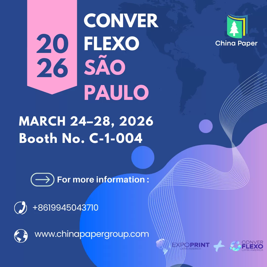 China Paper est prêt pour ConverFlexo 2026 à São Paulo