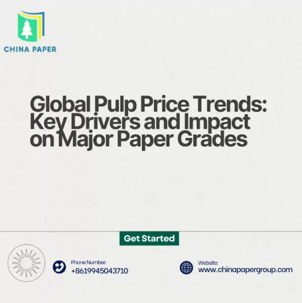 Tendances mondiales des prix de la pâte : principaux moteurs et impact sur les principales catégories de papier
